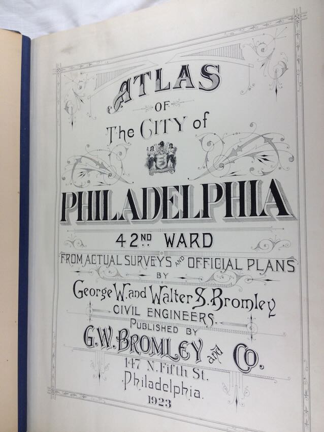ATLAS OF PHILADELPHIA 42nd WARD, G. W. BROMLEY, 1923, FOLIO