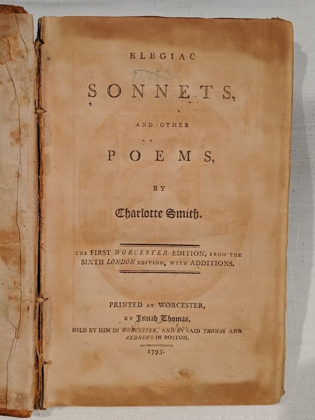 1795, 1st Worcester Edition Isaiah Thomas Printer: Elegiac Sonnets and Other Poems.